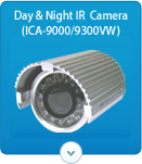 Day & Night Camera(ICA -9000/9300WV)